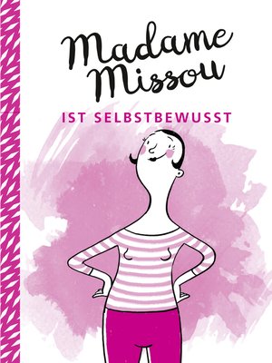 cover image of Madame Missou ist selbstbewusst